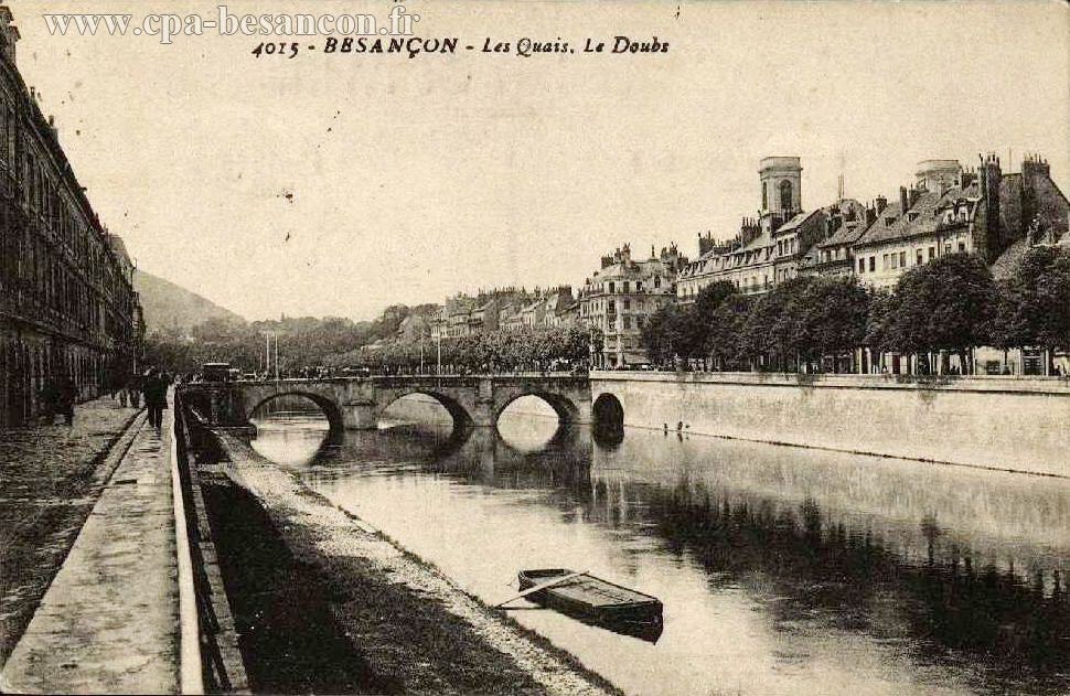 4015 - BESANÇON - Les Quais. Le Doubs